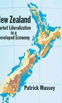 New Zealand: Market Liberalization a Developed Economy