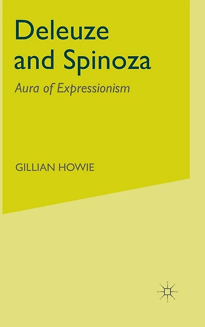 Deleuze and Spinoza: Aura of Expressionism