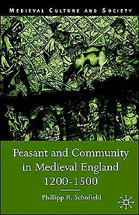 Peasant and Community Medieval England, 1200-1500