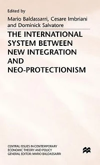 The International System between New Integration and Neo-Protectionism
