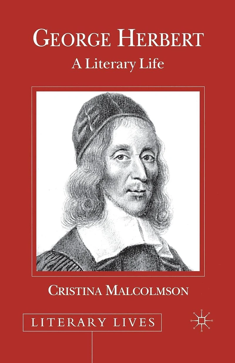 George Herbert: A Literary Life