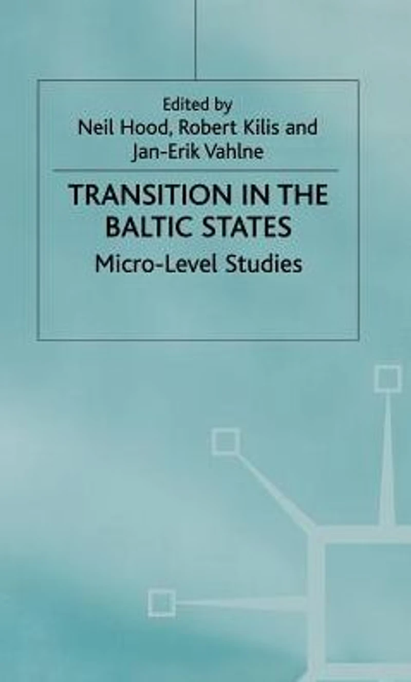 Transition the Baltic States: Micro-Level Studies