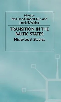 Transition the Baltic States: Micro-Level Studies