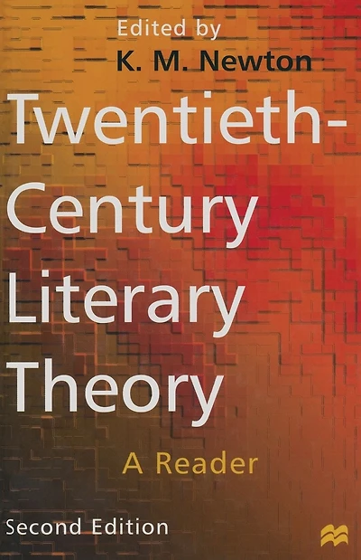 Twentieth-Century Literary Theory: A Reader