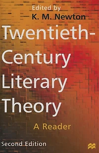 Twentieth-Century Literary Theory: A Reader
