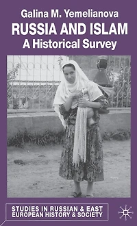 Russia and Islam: A Historical Survey