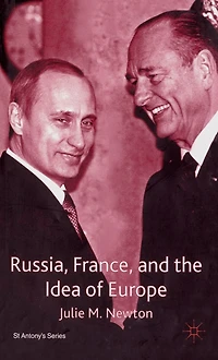 Russia, France and the Idea of Europe