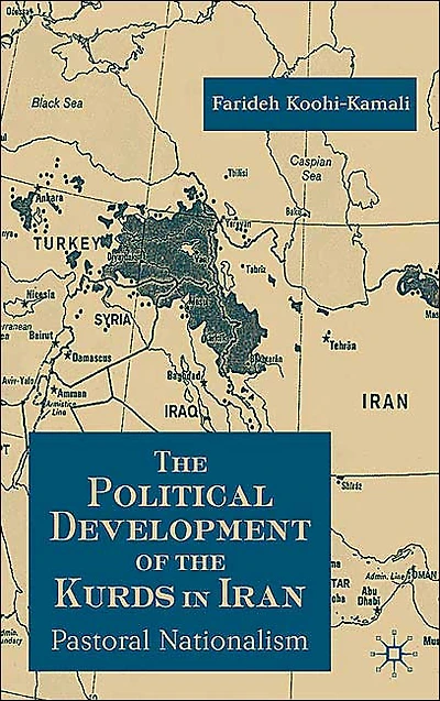 the Political Development of Kurds Iran: Pastoral Nationalism