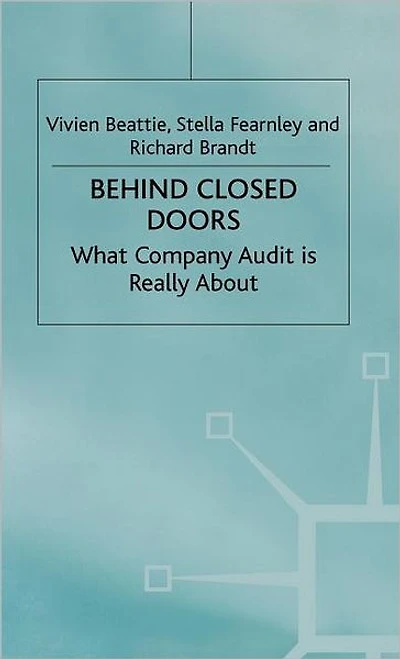 Behind Closed Doors: What Company Audit is Really About