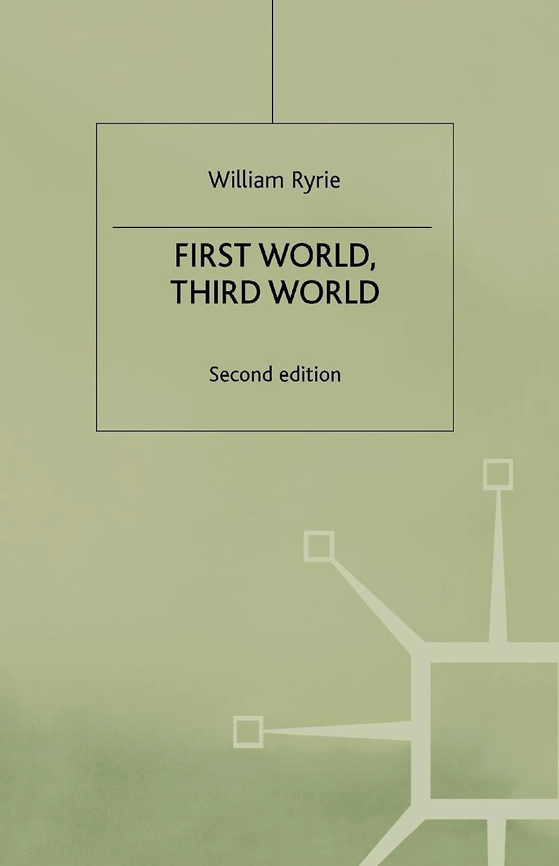 First World, Third World