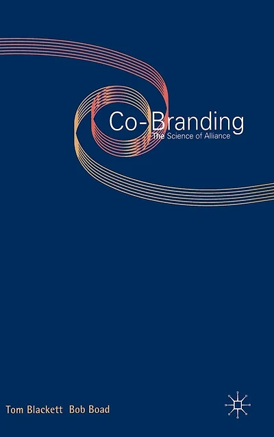Co-Branding: The Science of Alliance