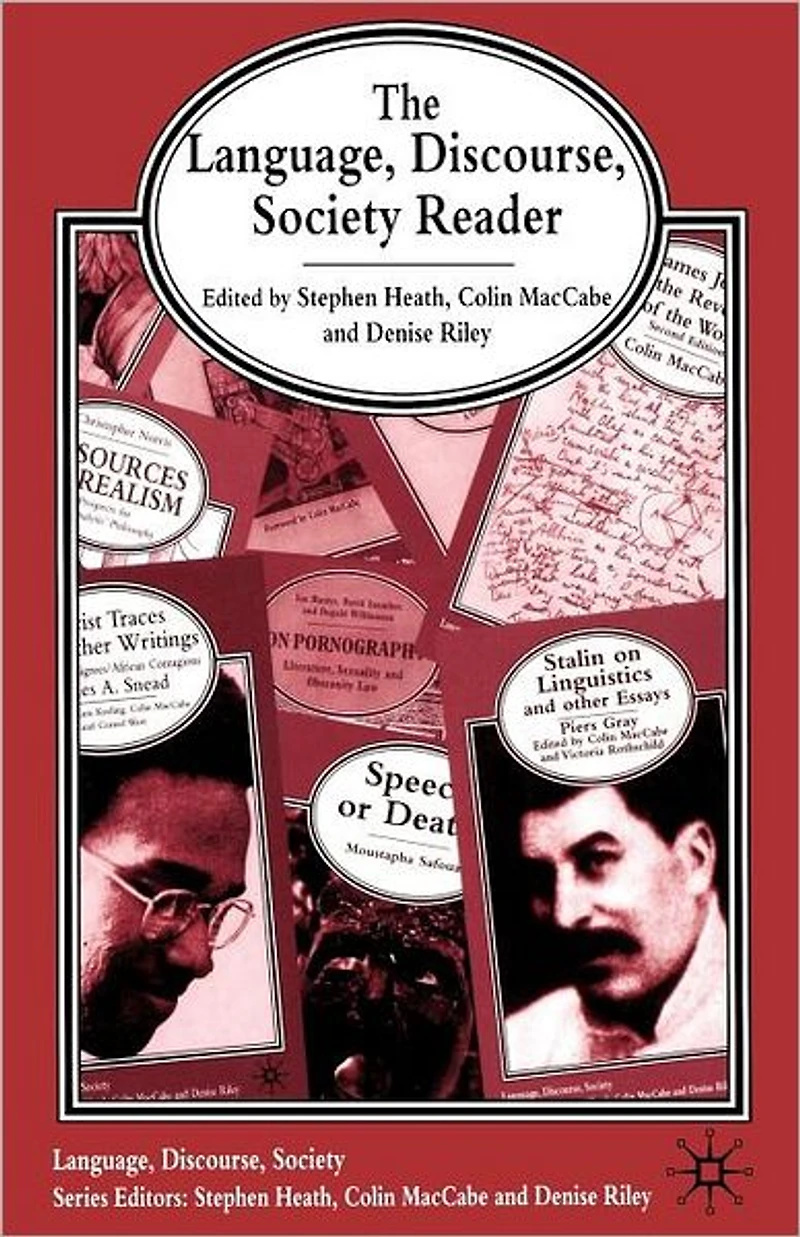 The Language, Discourse, Society Reader
