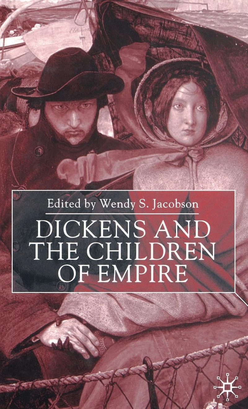 Dickens and the Children of Empire