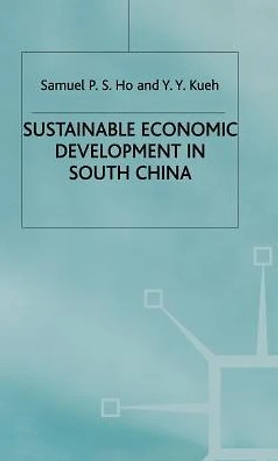 Sustainable Economic Development in South China