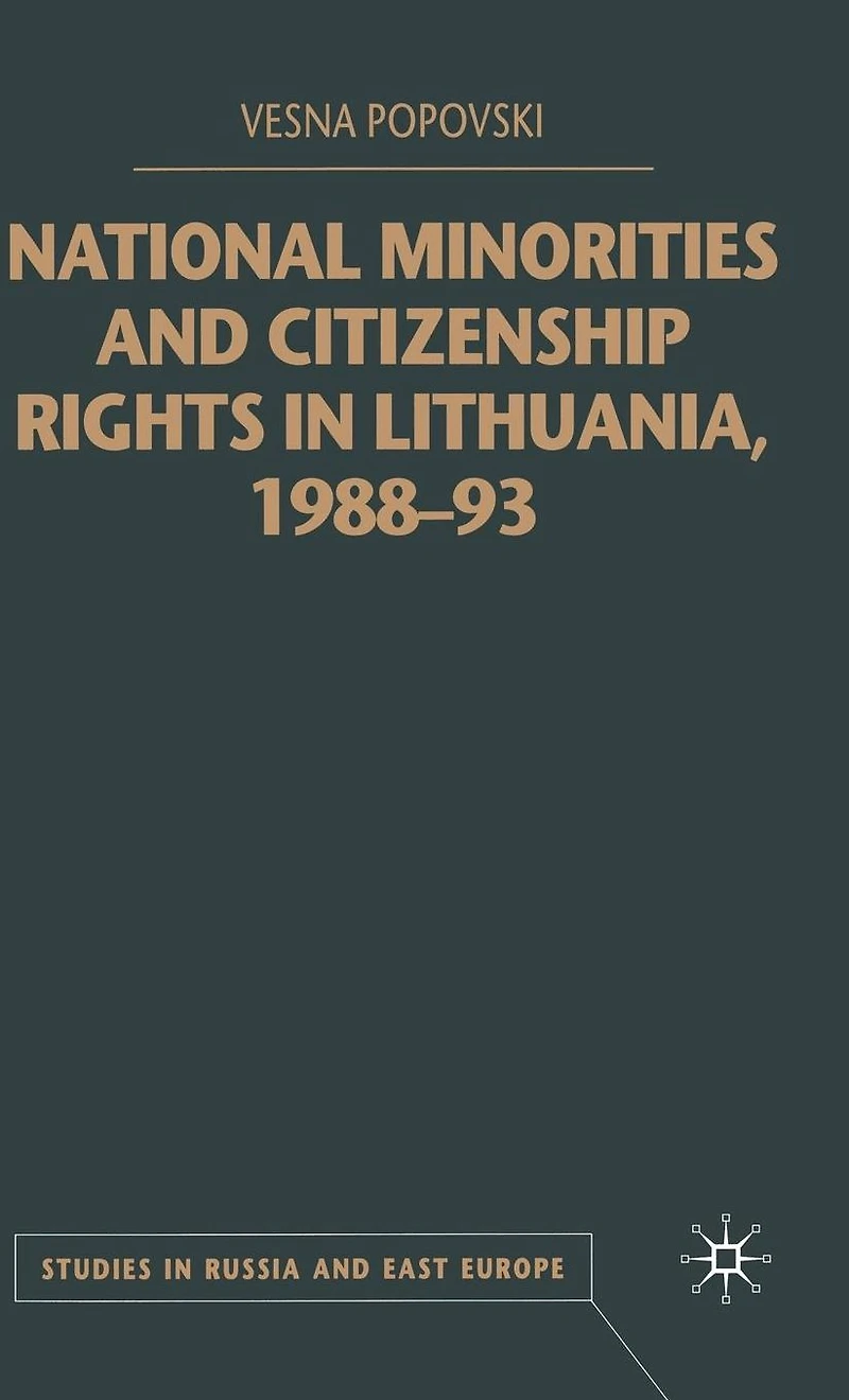 National Minorities and Citizenship Rights Lithuania, 1988-93