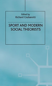 Sport and Modern Social Theorists