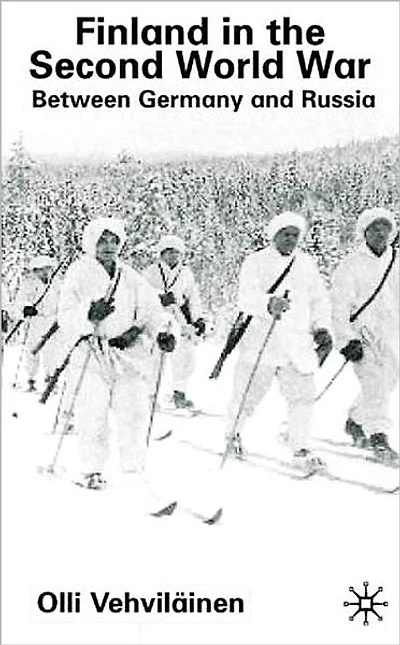 Finland the Second World War: Between Germany and Russia