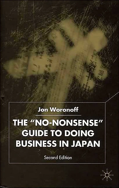 The 'No-Nonsense' Guide to Doing Business Japan