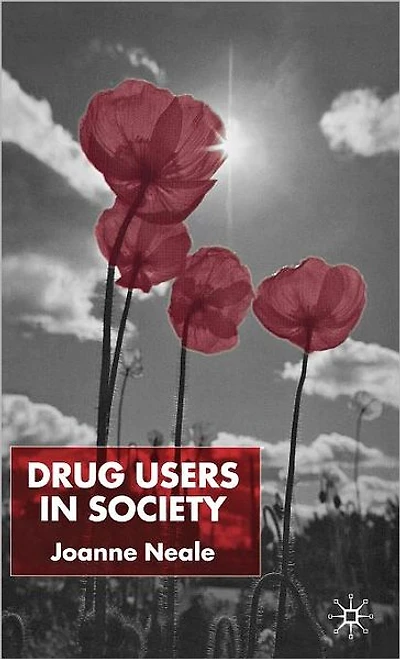 Drug Users in Society