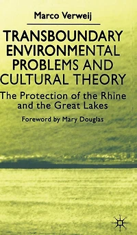 Transboundary Environmental Problems and Cultural Theory: the Protection of Rhine Great Lakes