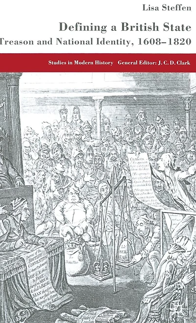 Defining a British State: Treason and National Identity, 1608-1820