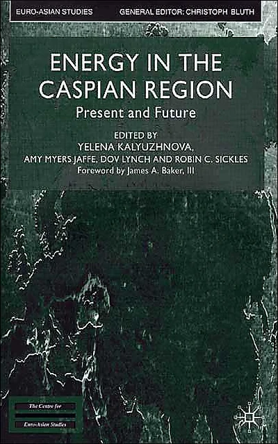 Energy the Caspian Region: Present and Future