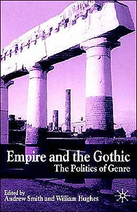 Empire and The Gothic: Politics of Genre