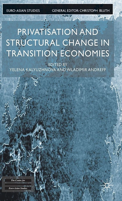 Privatisation and Structural Change Transition Economies