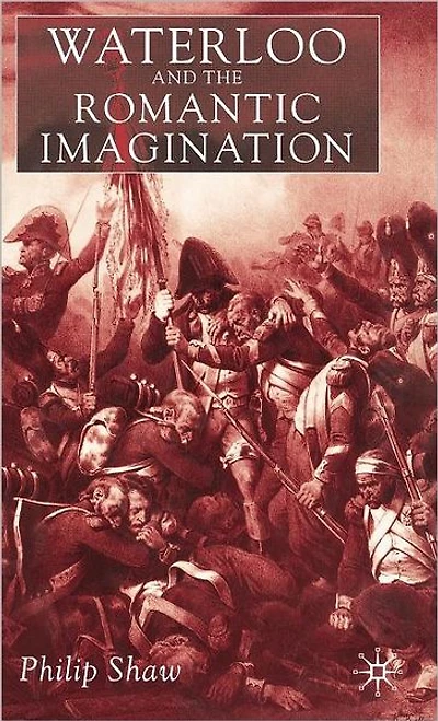 Waterloo and the Romantic Imagination