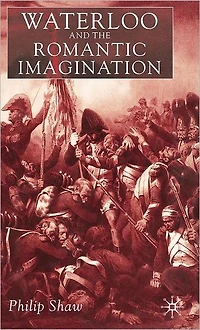 Waterloo and the Romantic Imagination