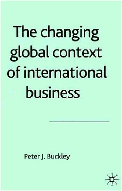 The Changing Global Context of International Business