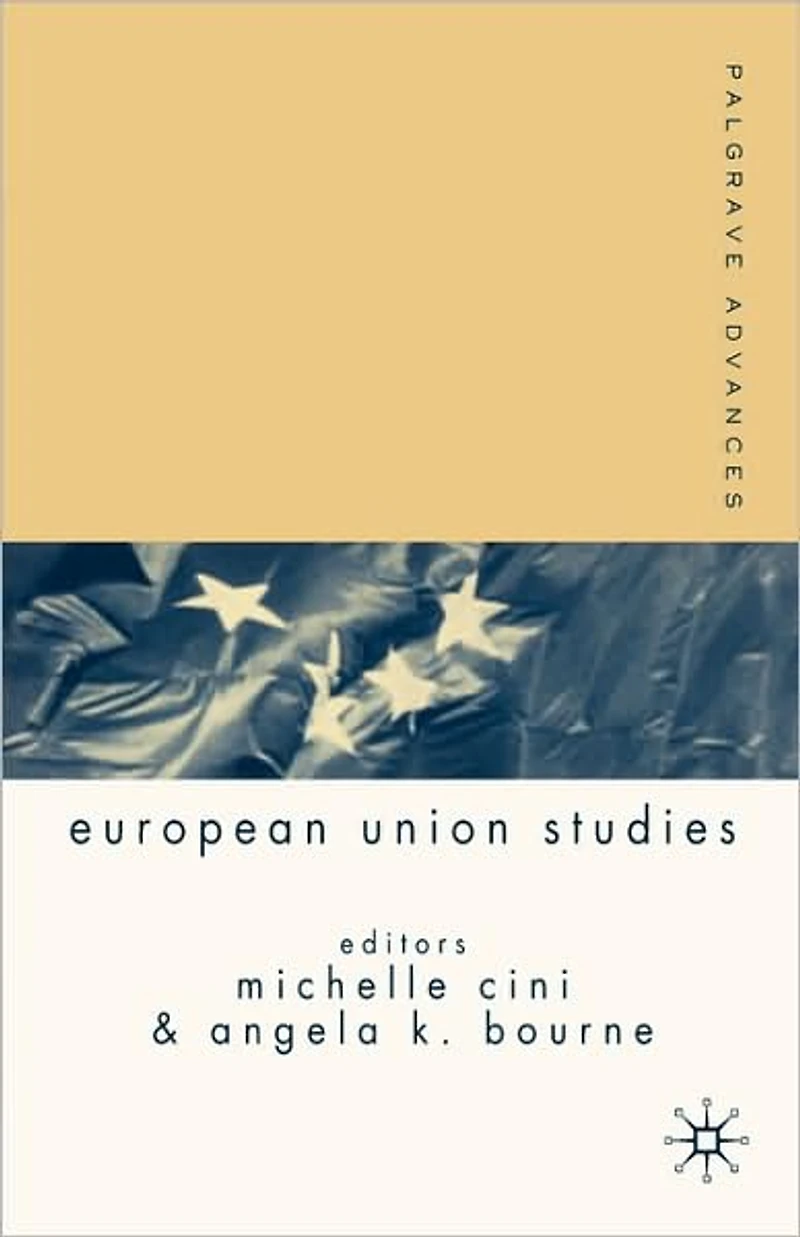 Palgrave Advances European Union Studies