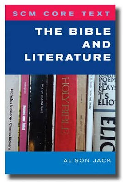 SCM Core Text: The Bible and Literature
