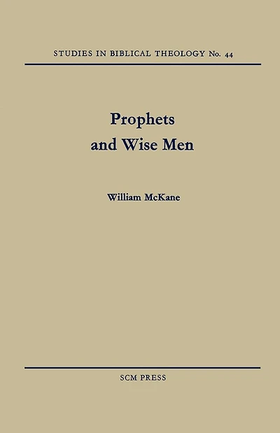 Prophets and Wise Men