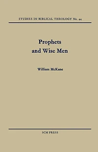 Prophets and Wise Men