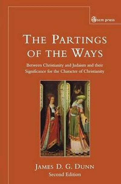 Parting of the Ways: Between Christianity and Judaism Their Significance for Character