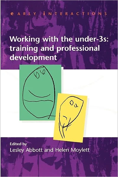 Working with the Under Threes: Training and Professional Development