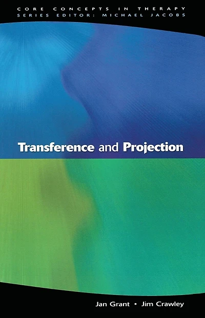 Transference And Projection: Mirrors to the Self