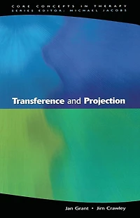 Transference And Projection: Mirrors to the Self