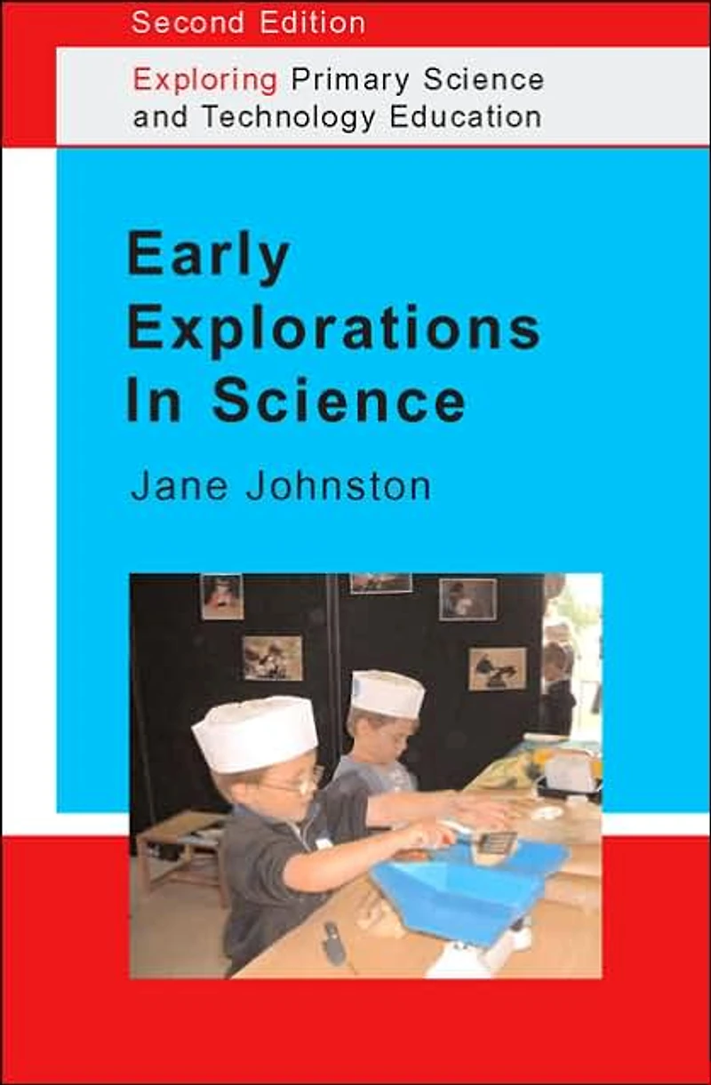 Early Explorations in Science