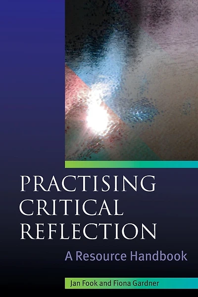 Practising Critical Reflection: A Handbook