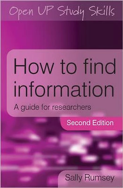 How to Find Information: A Guide for Researchers