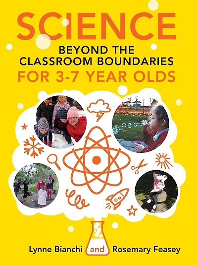 Science and Technology beyond the Classroom Boundaries for 3-7 year olds