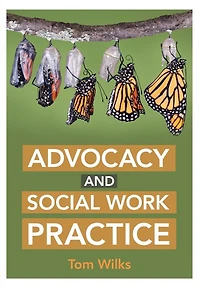 Advocacy and Social Work Practice