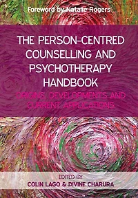 The Person Centred Counselling and Psychotherapy Handbook
