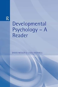 Developmental Psychology: A Reader