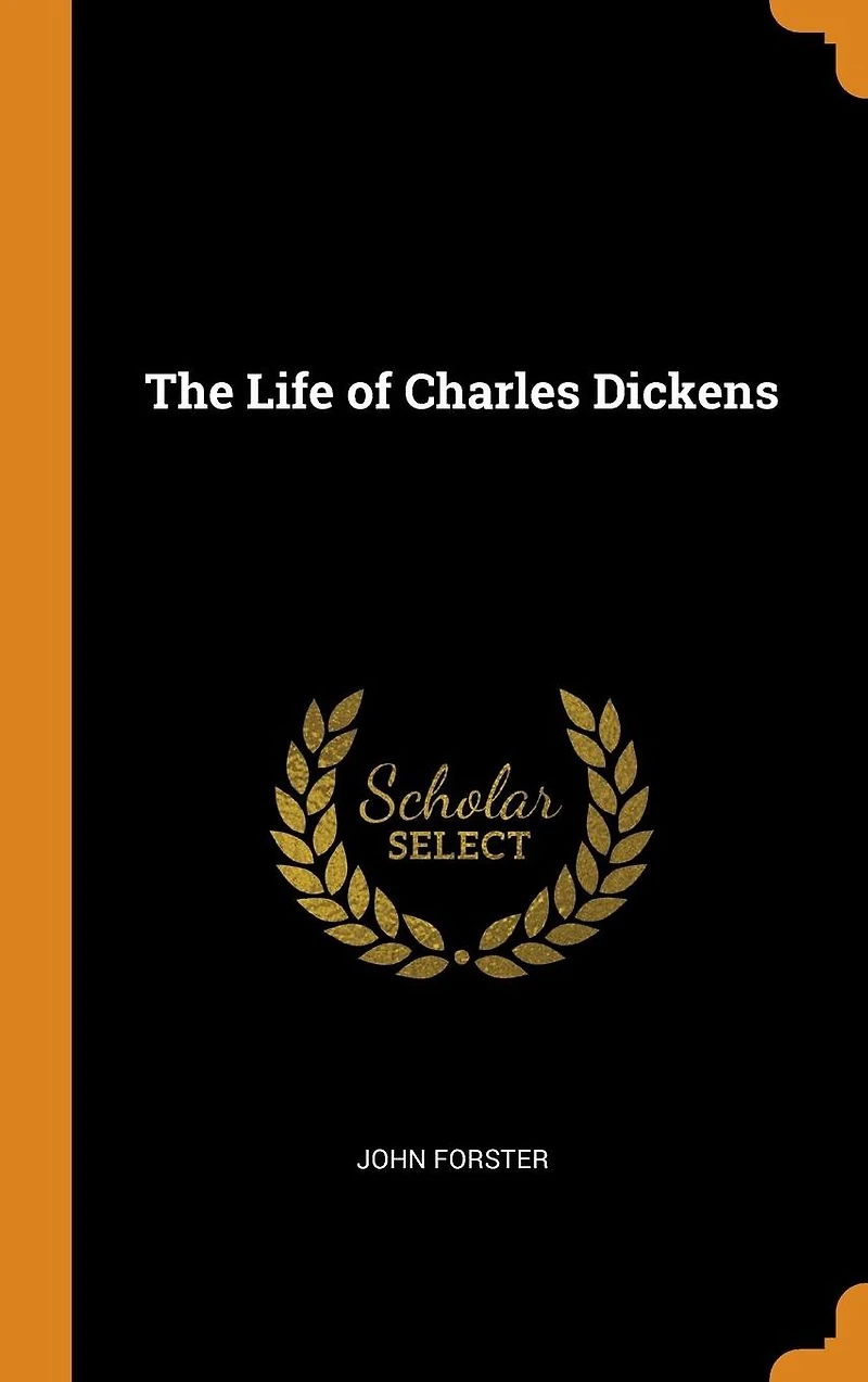 The Life of Charles Dickens