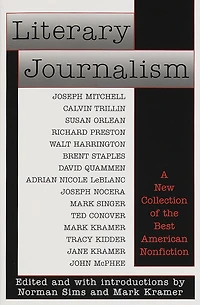 Literary Journalism: A New Collection of the Best American Nonfiction