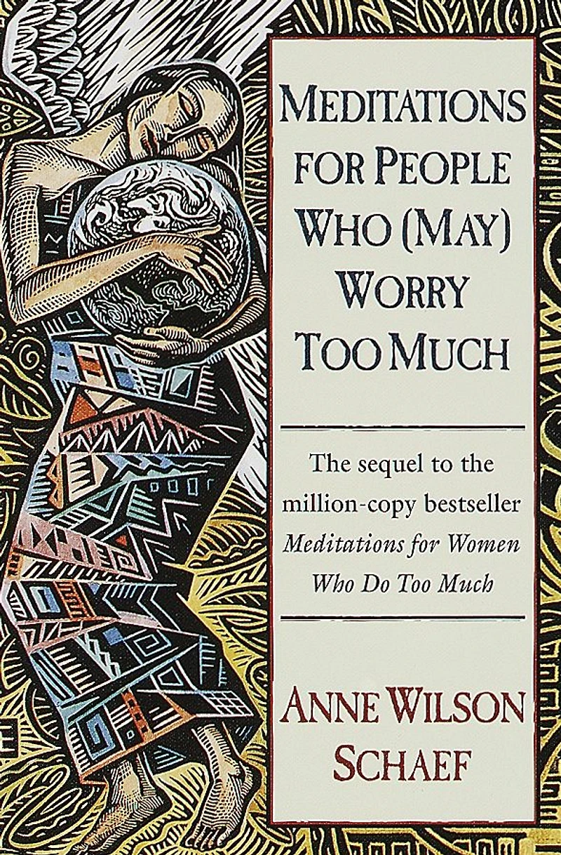 Meditations for People Who Worry