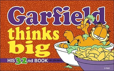 Garfield Thinks Big (Garfield Series #32)